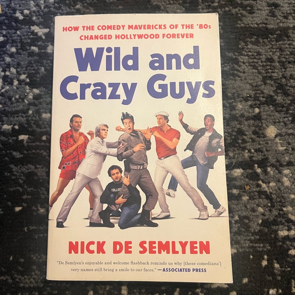 Wild and crazy guys book by Nick De Semlyen